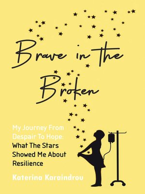 cover image of Brave in the Broken